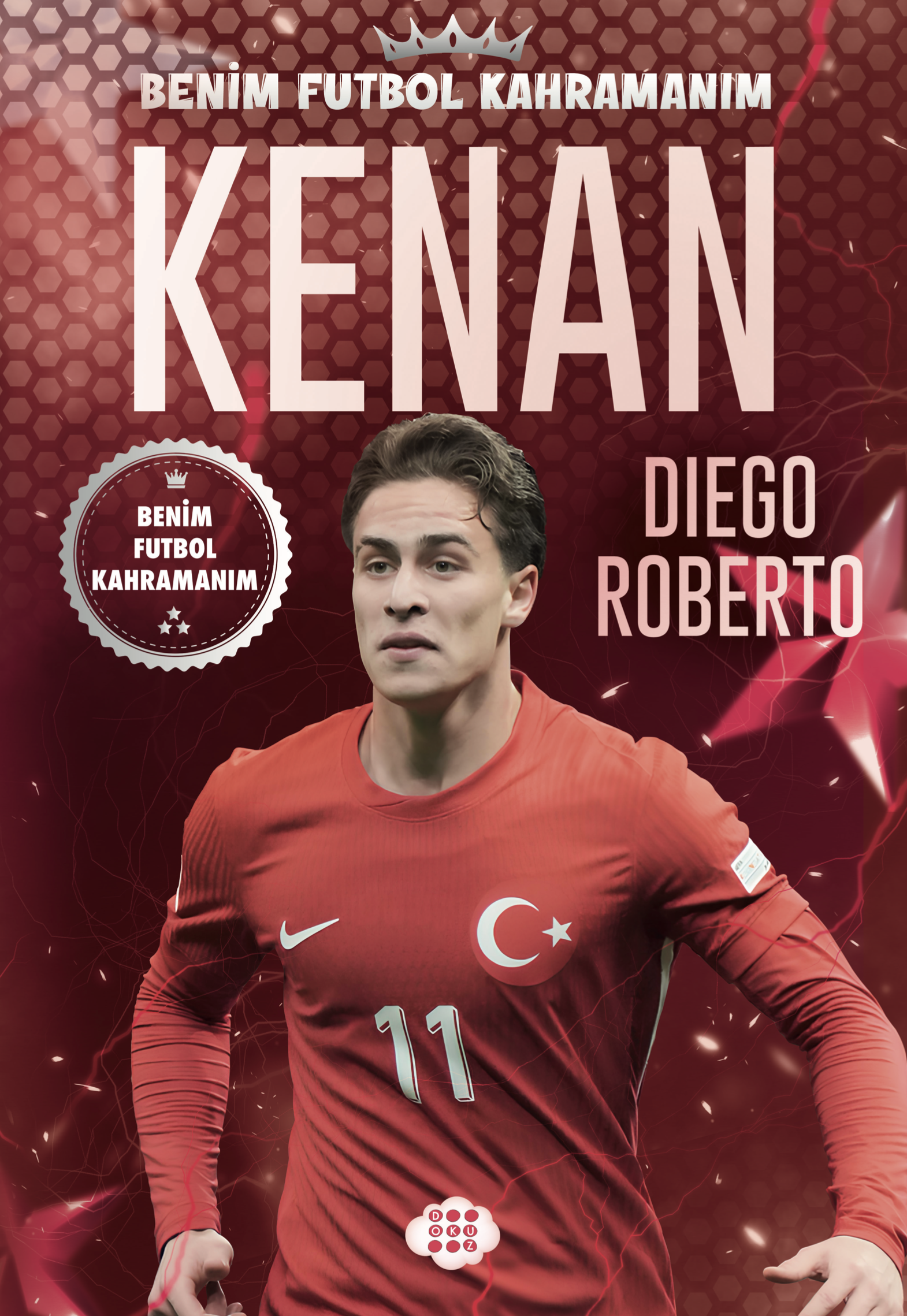 KENAN YILDIZ - BENİM FUTBOL KAHRAMANIM