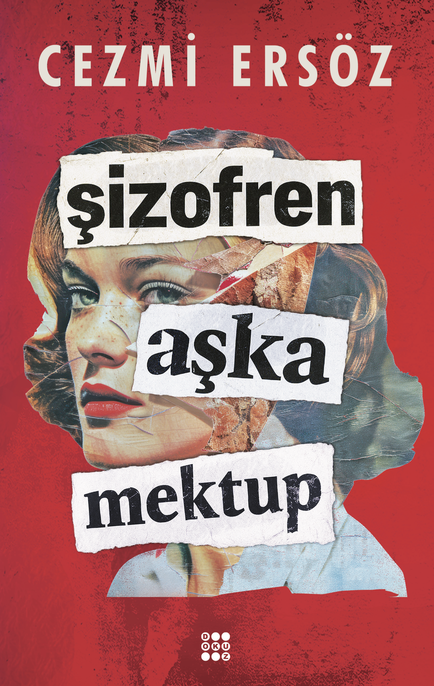 ŞİZOFREN AŞKA MEKTUP