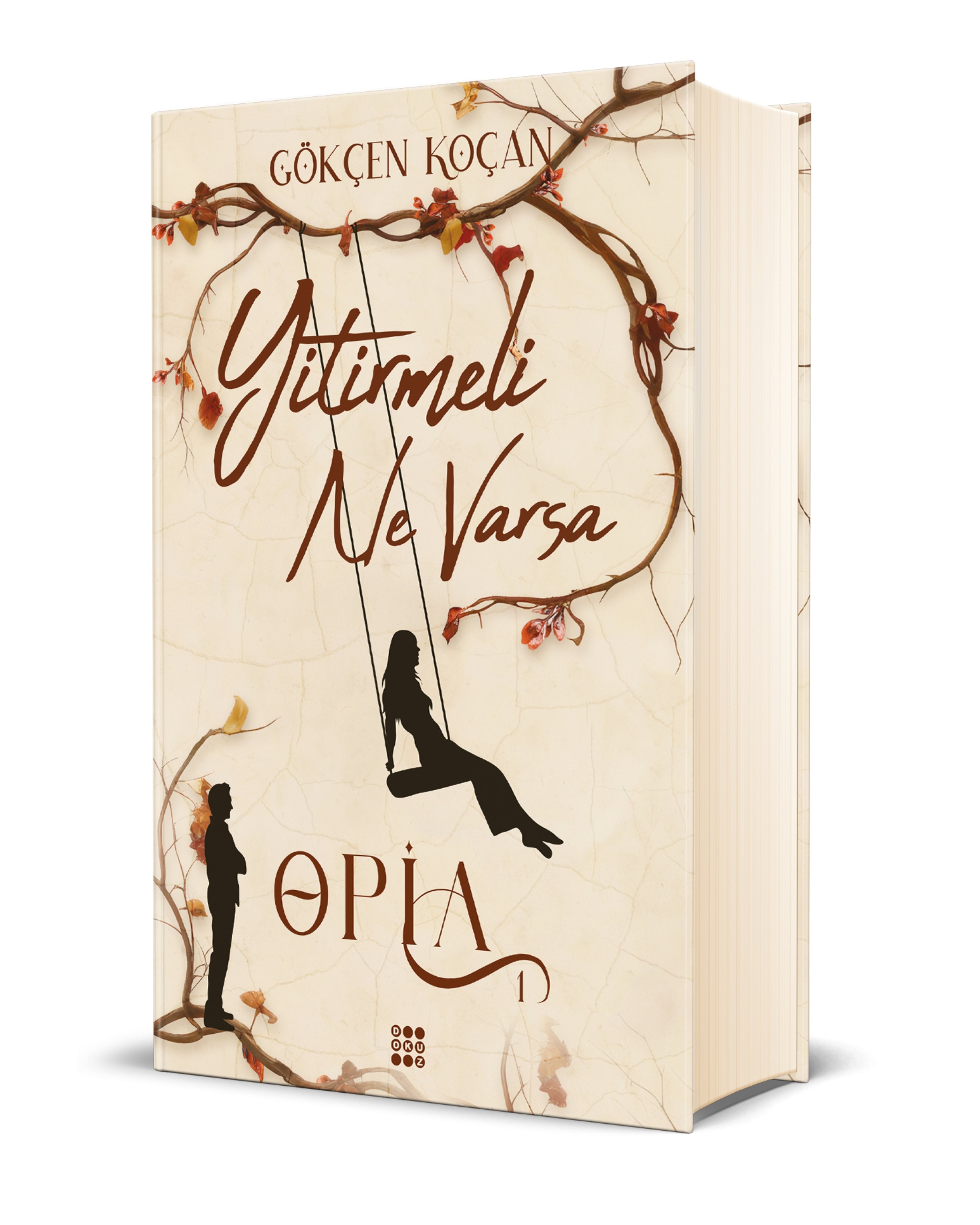 OPİA 1 – YİTİRMELİ NE VARSA (CİLTLİ) - İMZALI