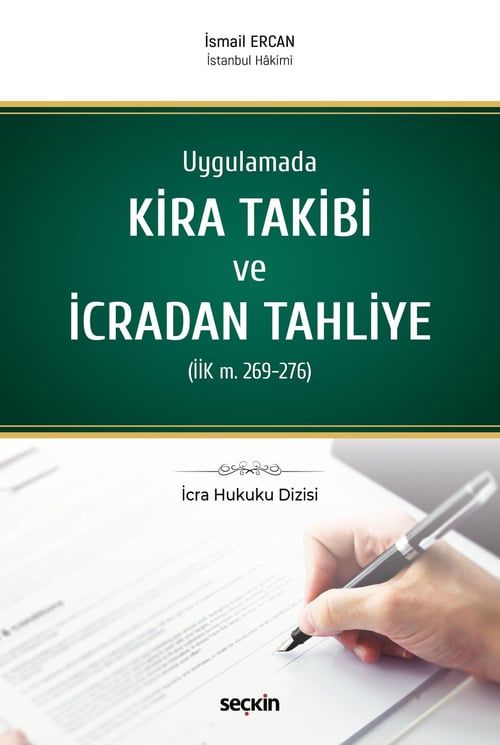 Uygulamada Kira Takibi ve İcradan Tahliye (İİK m. 269 - 276)