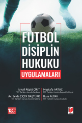 Futbol Disiplin Hukuku Uygulamaları