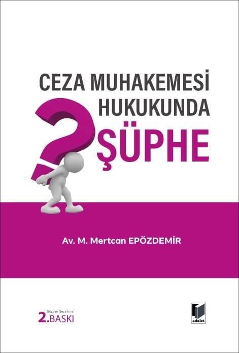 Ceza Muhakemesi Hukukunda Şüphe