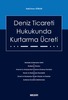 Deniz Ticareti Hukukunda Kurtarma Ücreti