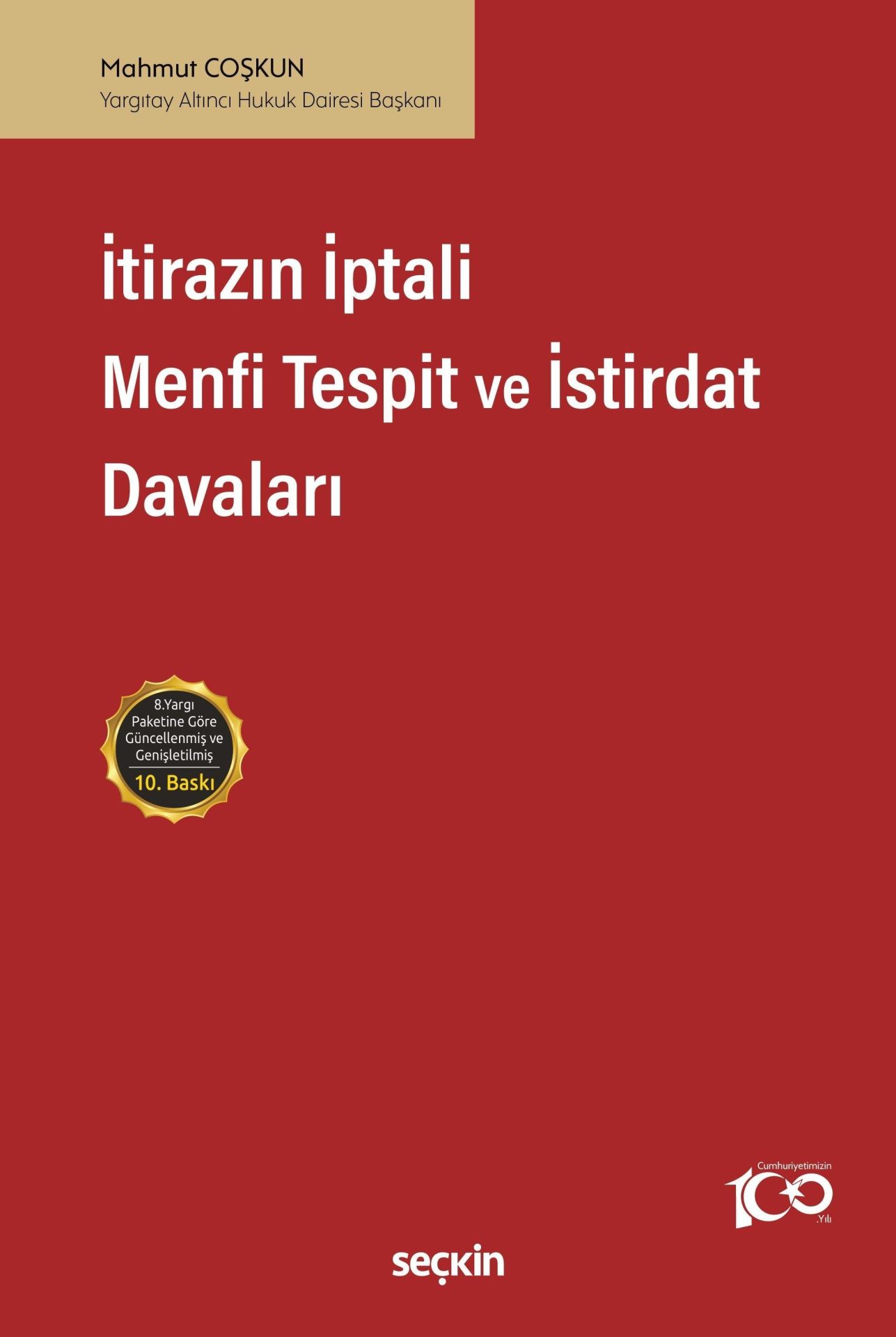 İtirazın İptali – Menfi Tespit ve İstirdat – Tasarrufun İptali Davaları