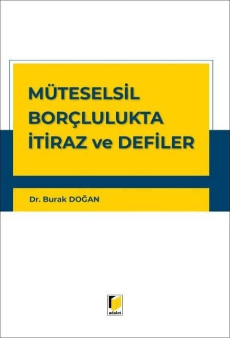 Müteselsil Borçlulukta İtiraz ve Defiler