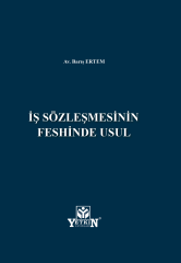 İş Sözleşmesinin Feshinde Usul