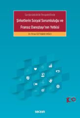 Sürdürülebilirlik Perspektifinde Şirketlerin Sosyal Sorumluluğu ve Fransız Danıştayı'nın Yetkisi