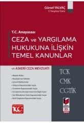 Ceza ve Yargılama Hukukuna İlişkin Temel Kanunlar