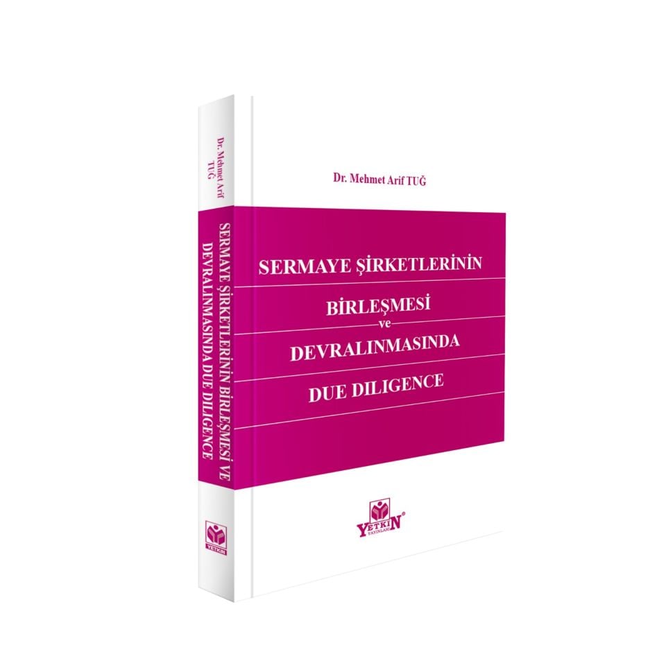 Sermaye Şirketlerinin Birleşmesi Ve Devralınmasında Due Dılıgence