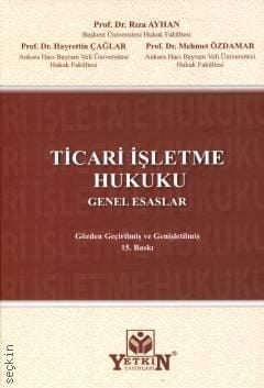 Ticari İşletme Hukuku Genel Esaslar