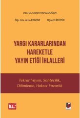 Yargı Kararlarından Hareketle Yayın Etiği İhlalleri