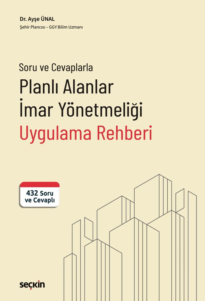 Planlı Alanlar İmar Yönetmeliği Uygulama Rehberi