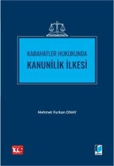 Kabahatler Hukukunda Kanunilik İlkesi