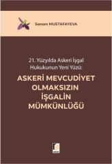 Askeri Mevcudiyet Olmaksızın İşgalin Mümkünlüğü