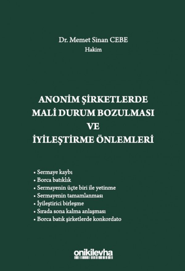 Anonim Şirketlerde Mali Durum Bozulması ve İyileştirme Önlemleri