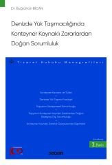 Denizde Yük Taşımacılığında Konteyner Kaynaklı Zararlardan Doğan Sorumluluk