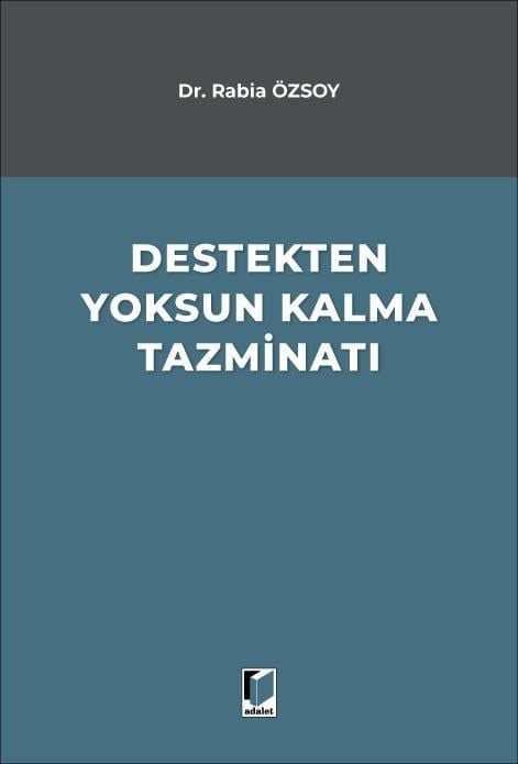 Destekten Yoksun Kalma Tazminatı