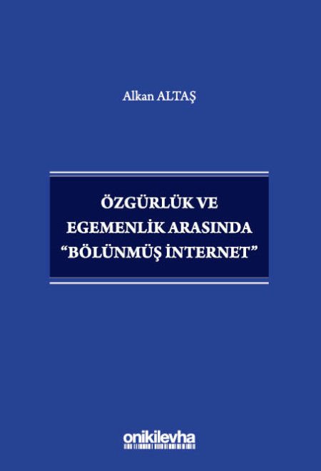 Özgürlük ve Egemenlik Arasında 