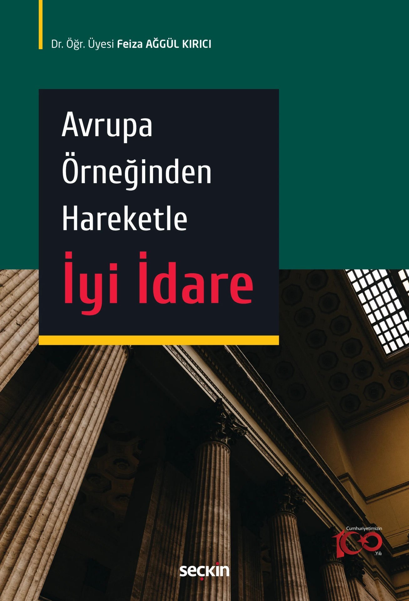 Avrupa Örneğinden Hareketle İyi İdare