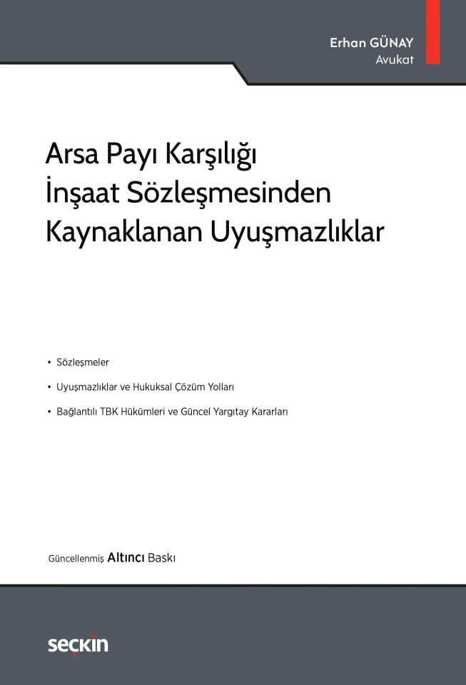 Arsa Payı Karşılığı İnşaat Sözleşmesinden Kaynaklanan Uyuşmazlıklar