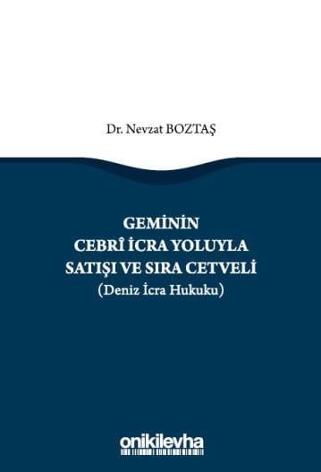 Geminin Cebri İcra Yoluyla Satışı ve Sıra Cetveli