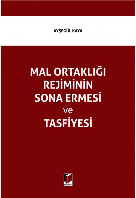 Mal Ortaklığı Rejiminin Sona Ermesi ve Tasfiyesi