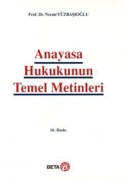 Anayasa Hukukunun Temel Metinleri