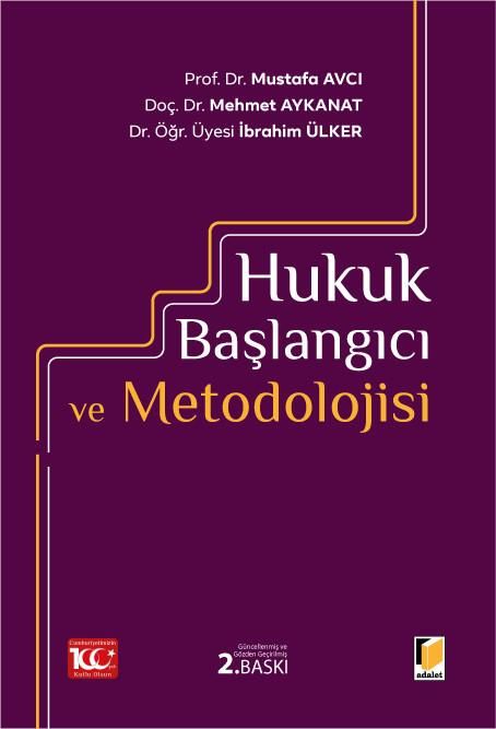 Hukuk Başlangıcı ve Metodolojisi