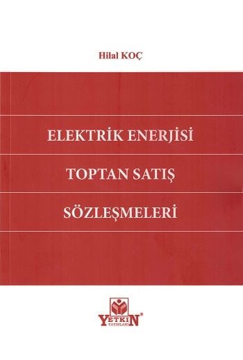 Elektrik Enerjisi Toptan Satş Sözleşmeleri