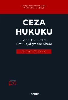 Ceza Hukuku Genel Hükümler Pratik Çalışmalar Kitabı