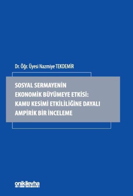 Sosyal Sermayenin Ekonomik Büyümeye Etkisi