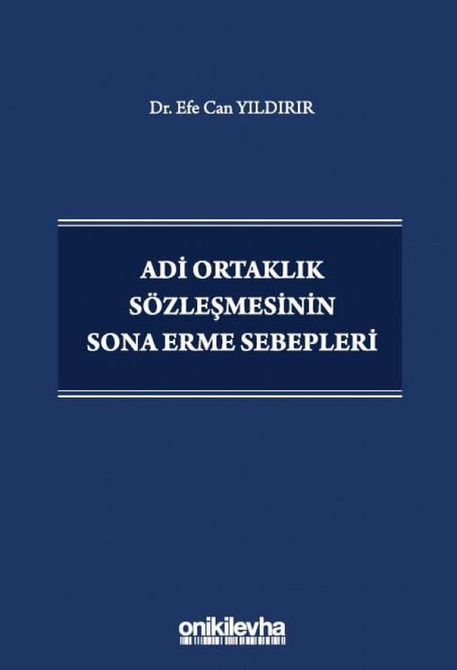 Adi Ortaklık Sözleşmesinin Sona Erme Sebepleri