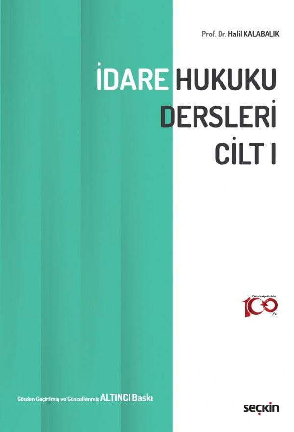 İdare Hukuku Dersleri Cilt:I