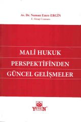 Mali Hukuk Perspektifinden Güncel Gelişmeler