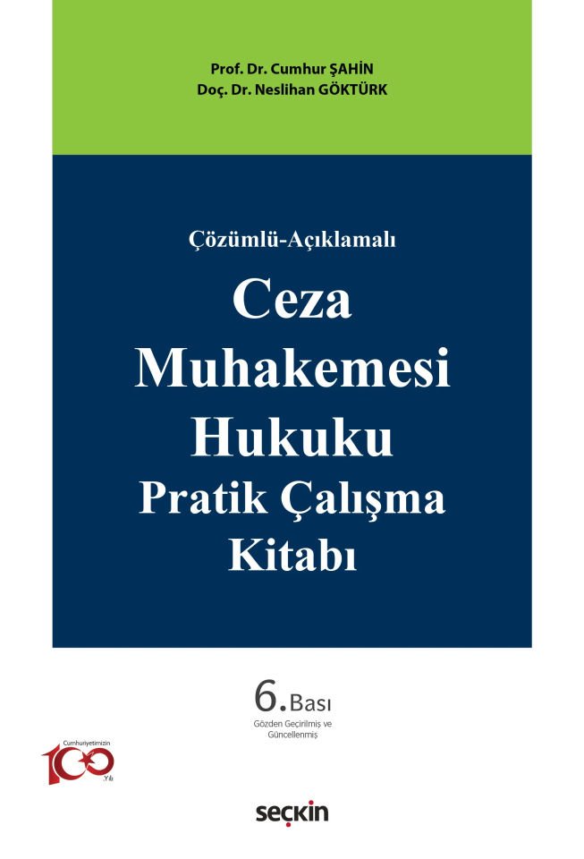 Ceza Muhakemesi Hukuku Pratik Çalışma Kitabı