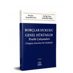 Borçlar Hukuku Genel Hükümler Pratik Çalışmaları (Çözümlü)