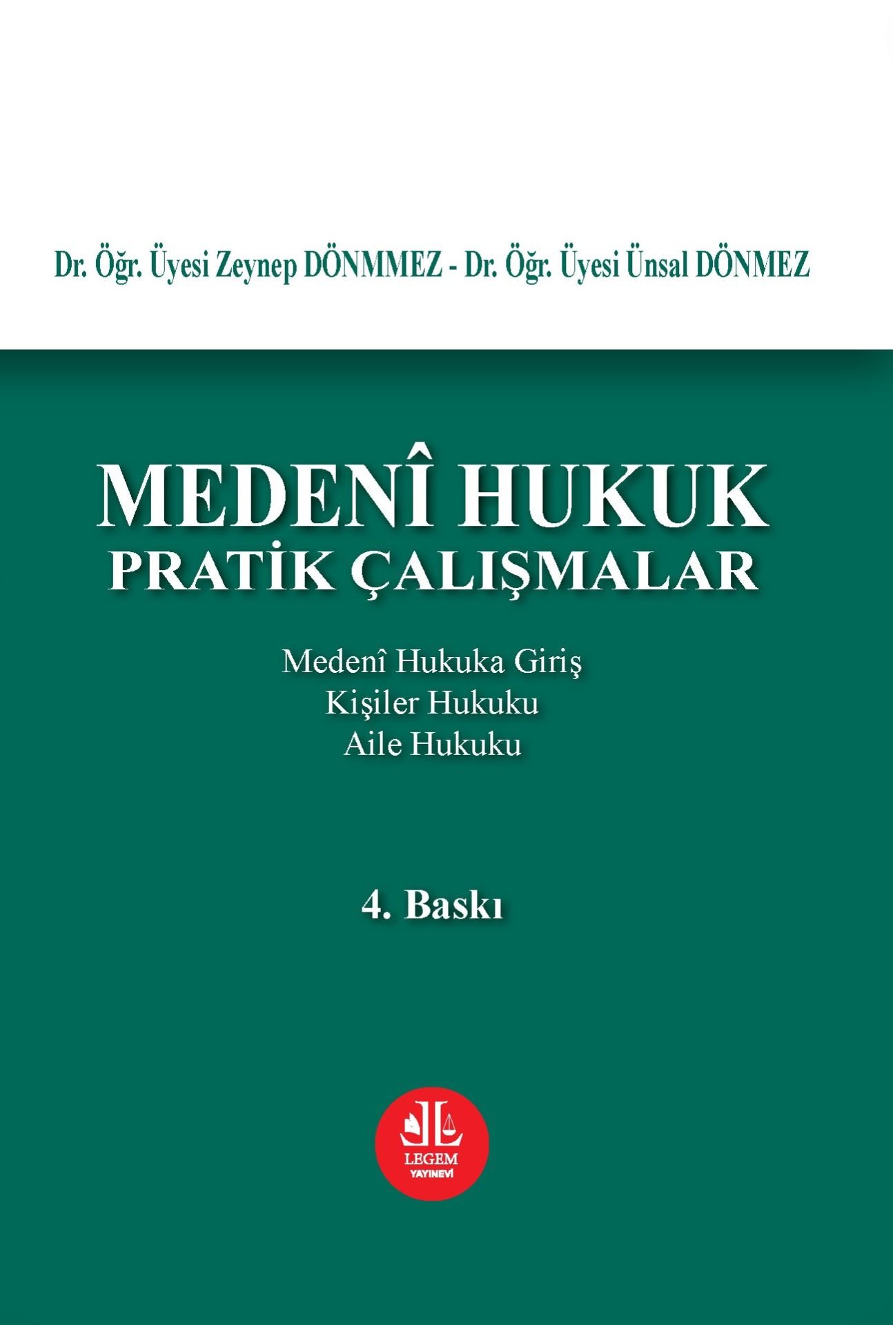 Medeni Hukuk Pratik Çalışmalar