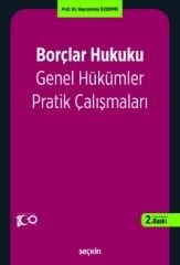 Borçlar Hukuku Genel Hükümler Pratik Çalışmaları