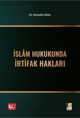 İslâm Hukukunda İrtifak Hakları