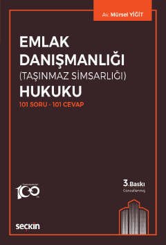 Emlak Danışmanlığı (Taşınmaz Simsarlığı) Hukuku