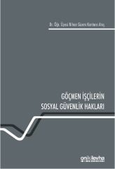 Göçmen İşçilerin Sosyal Güvenlik Hakları