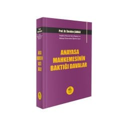 Anayasa Mahkemesinin Baktığı Davalar