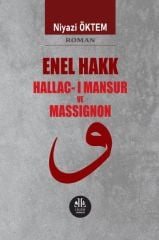 Enel Hakk Hallac-ı Mansur ve Massıgnon