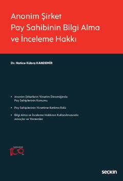 Anonim Şirket Pay Sahibinin Bilgi Alma ve İnceleme Hakkı