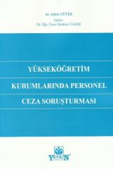 Yükseköğretim Kurumlarında Personel Ceza Soruşturması