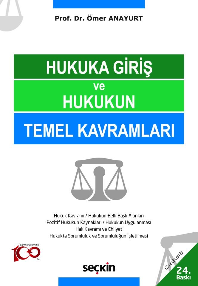 Hukuka Giriş ve Hukukun Temel Kavramları