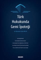 Türk Hukukunda Gemi İpoteği