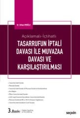 Tasarrufun İptali Davaları İle Muvazaa Davaları ve Karşılaştırılması