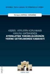 Kişisel Verilerin Korunması Kanunu Kapsamında Aydınlatma Yükümlülüğünün Yerine getirilmemesi Kabahati