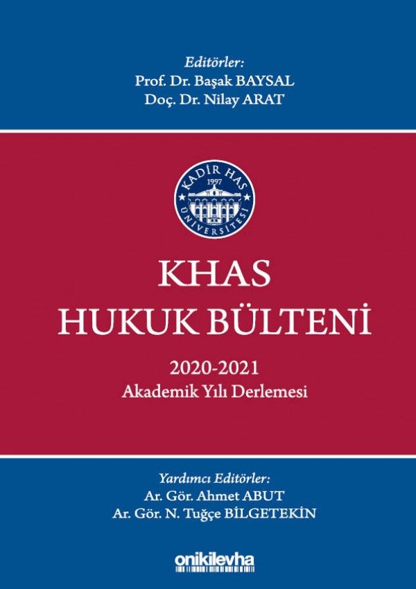 KHAS Hukuk Bülteni 2020-2021 Akademik Yılı Derlemesi